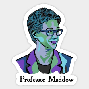 Professor Maddow Sticker